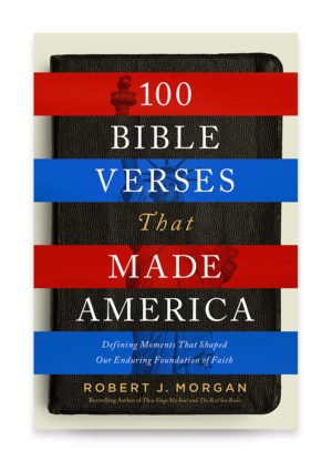 100 Bible Verses that Made America